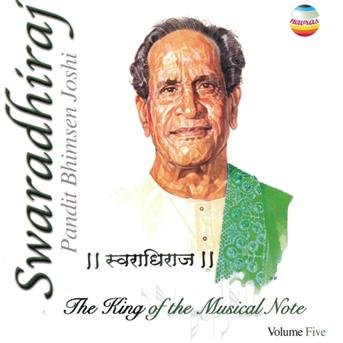 Cover for Bhimsen -Pandit- Joshi · Swaradhiraj V.5 (CD) (2007)