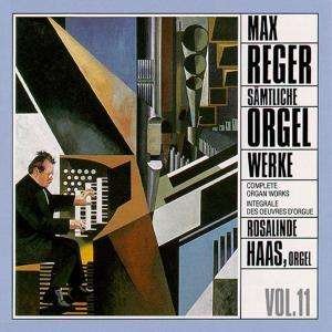 Cover for Rosalinde Haas · * Sämtliche Orgelwerke Vol.11 (CD) (2013)