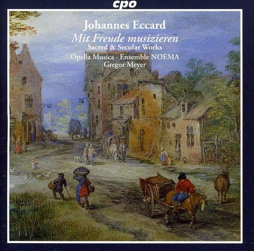 Cover for Eccard / Ensemble Noema / Meyer · Sacred &amp; Secular Works (CD) (2012)