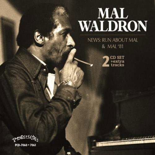 News: Run About Mal / Mal '81 - Mal Waldron - Música - PROGRESSIVE - 0762247706021 - 11 de maio de 2015