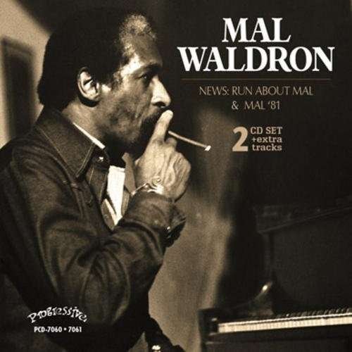 Cover for Mal Waldron · News: Run About Mal / Mal '81 (CD) (2015)