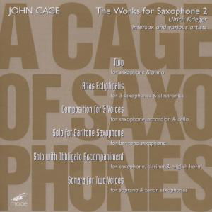 A Cage Of Saxophones 2 - J. Cage - Muziek - MODE - 0764593016021 - 23 mei 2006