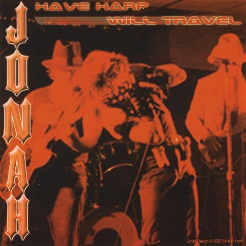 Cover for Jonah · Have Harp Will Travel (CD) (2008)