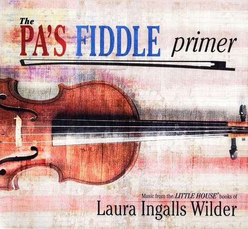 Cover for Pa's Fiddle Primer / Various (CD) (2012)