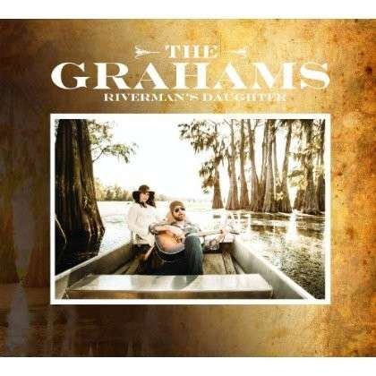 Riverman's Daughter - The Grahams - Musik - FOLK - 0766930013021 - 3. september 2013