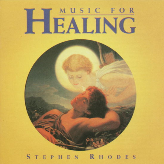 Cover for Stephen Rhodes · Music for Healing (CD) (2005)