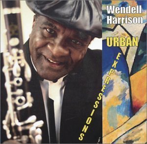 Cover for Wendell Harrison · Urban Expressions (CD) (2004)