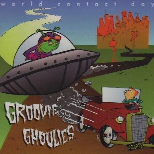 Cover for Groovie Ghoulies · World Contact Day (CD) (2016)