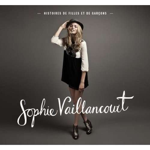 Cover for Vaillancourt Sophie · Histoires De Filles et De Garcons (CD) (2015)