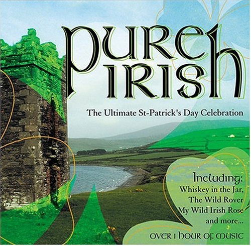 Cover for Various Artists · PURE IRISH-The Ultimate St-Patrick's Day Celebration (CD)