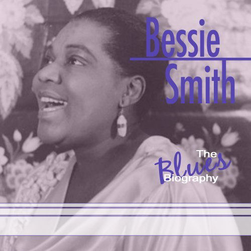 Blues Biography - Bessie Smith - Music - AAO MUSIC - 0778325252021 - October 18, 2010