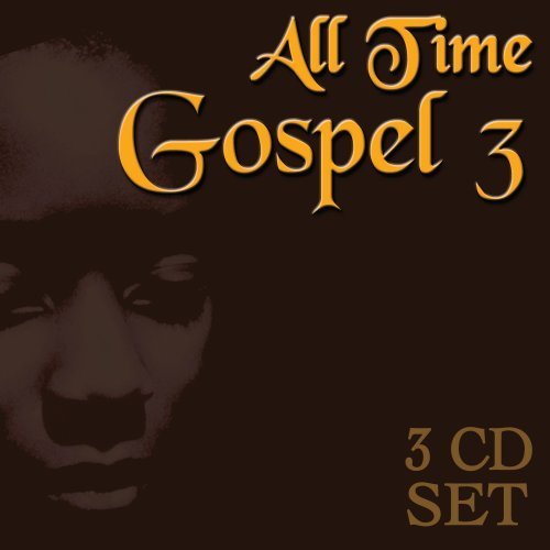 All Time Gospel · All Time Gospel 3 (CD) (2011)