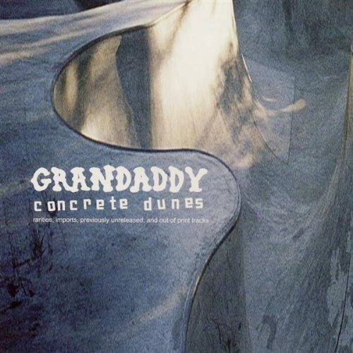 Cover for Grandaddy · Concrete Dunes (CD) (2002)
