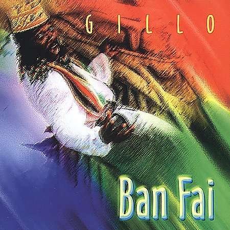 Cover for Gillo · Bfan Fai (CD) (2001)