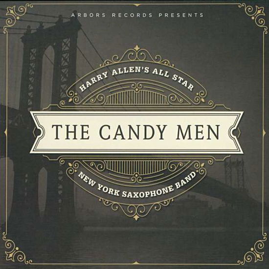 Cover for Harry Allen · New York Saxophone Band - The Candy Men (CD) (2016)