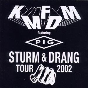 Sturm Und Drang Tour 2002 - Kmfdm - Música - METROPOLIS - 0782388027021 - 10 de noviembre de 2022