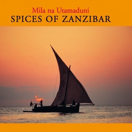 Spices of Zanzibar - Mila Na Utamaduni - Musique - Network - 0785965421021 - 1 mai 2016
