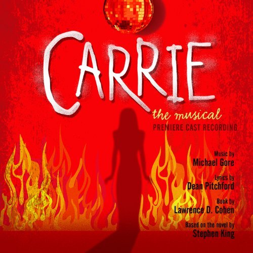 Cover for Premiere Cast · Carrie: the Musical (CD) (2012)