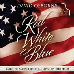 Red White & Blue - David Osborne - Musiikki - GREEN HILL - 0792755604021 - tiistai 28. huhtikuuta 2015