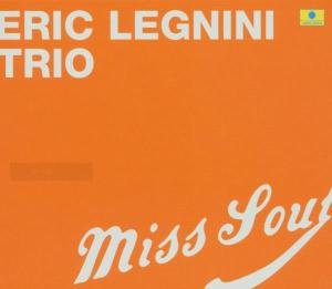 Cover for Eric Legnini · Eric Legnini Trio - Miss Soul (CD) (2006)