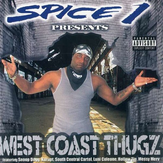 Cover for Spice 1 · West Coast Thugz (CD)