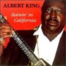 Albert King · Rainin In California (CD) (2009)
