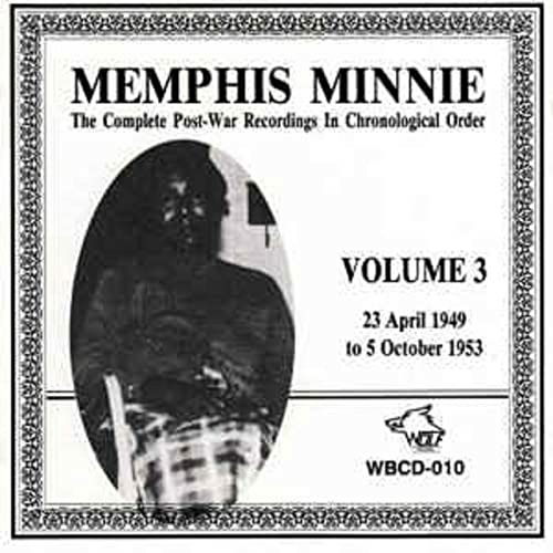 Complete Recordings 1949-1952 - Memphis Minnie - Musiikki - WOLF RECORDS - 0799582401021 - maanantai 11. toukokuuta 2009