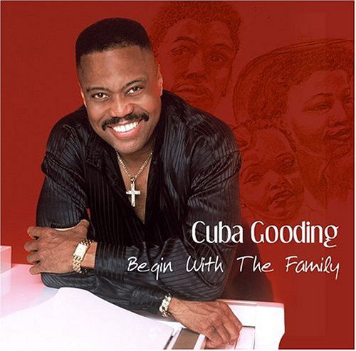 Cover for Cuba Gooding · Begin with the Family (CD) (2004)