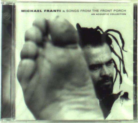 Cover for Michael Franti &amp; Spearhead · Songs from the Front Porch (CD) (2004)