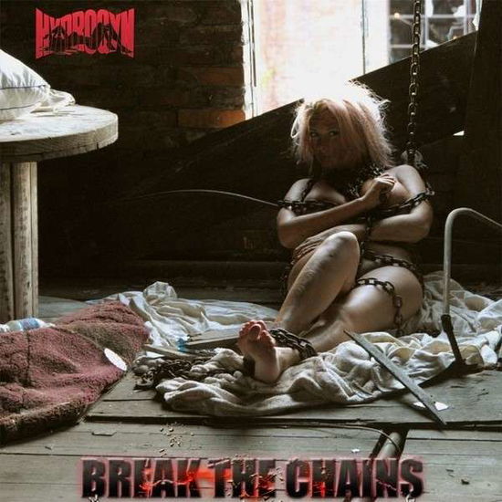 Cover for Hydrogyn · Break the Chains (CD) (2014)