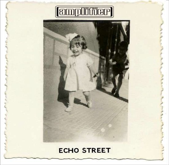 Cover for Amplifier · Echo Street (CD) (2013)