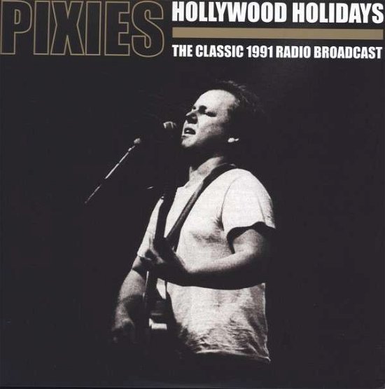 Cover for Pixies · Hollywood Holidays (LP) [Limited edition] (2013)