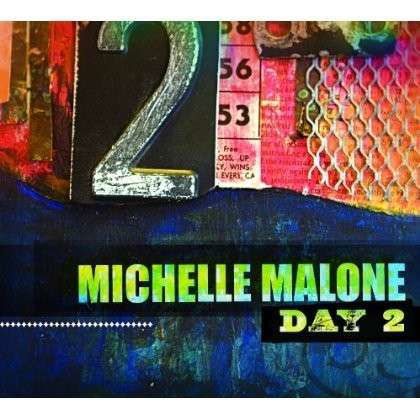 Michelle Malone · Day 2 (CD) (2024)