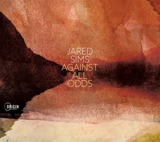 Jared Sims · Against All Odds (CD) (2022)