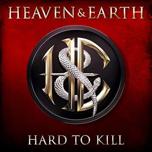 Heaven & Earth · Hard to Kill (CD) (2017)