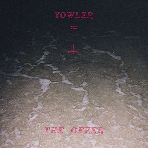 Cover for Yowler · Offer (LP) (2017)