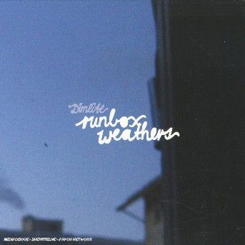 Cover for Dimlite · Runbox Weathers (CD) (2020)