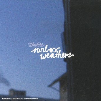 Cover for Dimlite · Runbox Weathers (CD) (2005)