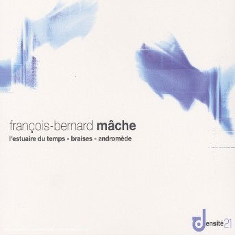 Cover for Mache · L'estuaire Du Temps (CD) (2013)