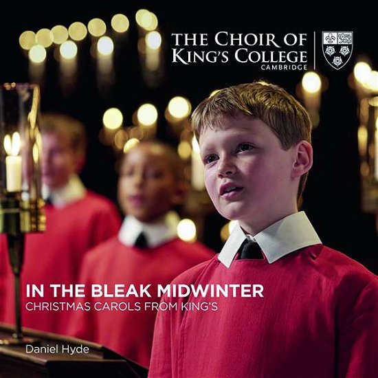 Cover for Choir of Kings College / Cambridge / Daniel Hyde · In The Bleak Midwinter: Christmas Carols From KingS (CD) (2021)