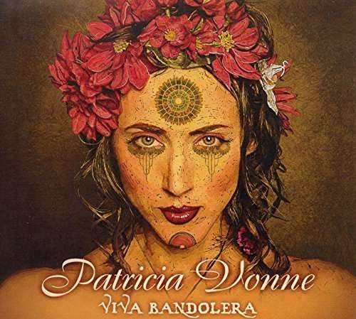 Cover for Patricia Vonne · Viva Bandolera (CD) (2015)