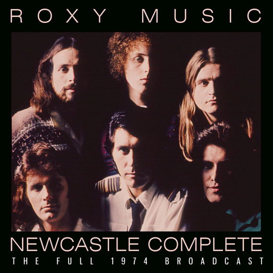 Newcastle Complete - Roxy Music - Music - GOLDFISH RECORDS - 0823564036021 - July 8, 2022