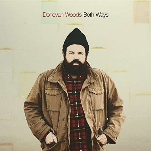 Cover for Donovan Woods · Both Ways (CD) (2018)