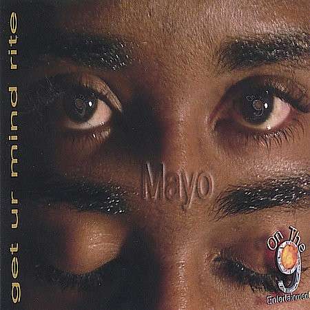 Cover for Mayo · Get Ur Mind Rite (CD) (2004)