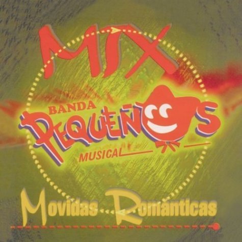 Cover for Banda Pequenos Musical · Mix Movidas Romanticas-Banda Pequenos Musical (CD) (2004)