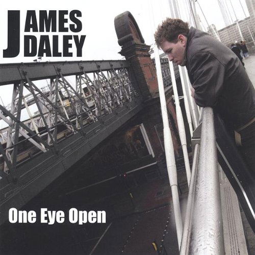 One Eye Open - James Daley - Muzyka -  - 0827565006021 - 12 października 2004