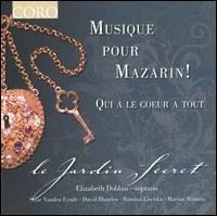 Cover for Jardin Secret / Dobbin / Eynde / Blunden / Lischka · Music for Mazarin (CD) (2008)