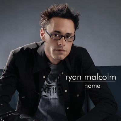 Home Ryan Malcolm - Ryan Malcolm - Musikk - Bmg - 0828765689021 - 2023