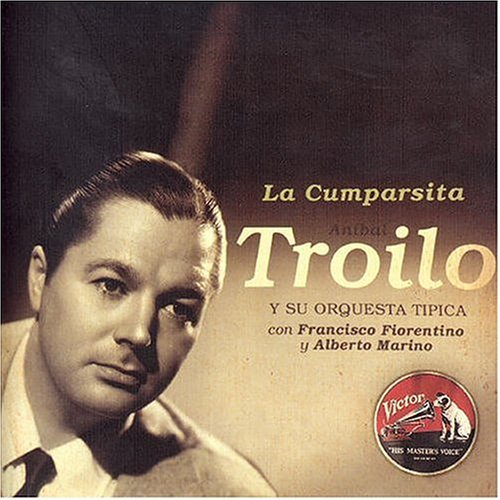 Cover for Anibal Troilo · La Cumparsita (CD) (2004)