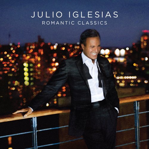 Romantic Classics - Julio Iglesias - Música - AC - 0828767838021 - 20 de setembro de 2006